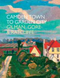 Camden Town to Garden City: Gilman, Gore & Ratcliffe