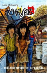 Chavos : The Kids of Distrito Federal （2ND）