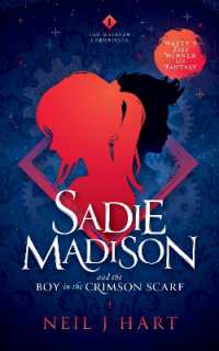 Sadie Madison and the Boy in the Crimson Scarf (The Madison Chronicles)