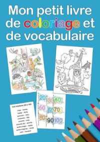Mon petit livre de coloriage et de vocabulaire