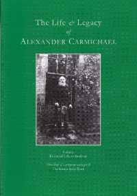 The Life and Legacy of Alexander Carmichael
