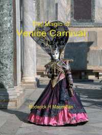 The Magic of Venice Carnival : The Masks and Costumes