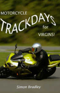 Motorcycle Trackdays for Virgins! : A UK Guide -- Paperback
