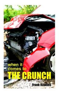 When it Comes to the Crunch