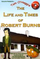 Tam O'Haggis : The Life and Times of Robert Burns