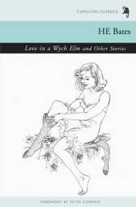 Love in a Wych Elm and Other Stories (Capuchin Classics)