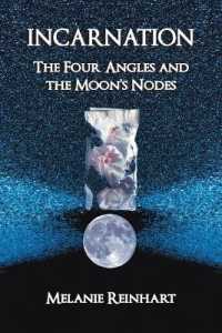 Incarnation : The Four Angles and the Moon's Nodes （3RD）