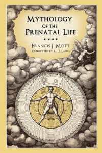 Mythology of the Prenatal Life （2ND）