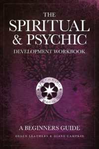 The Spiritual & Psychic Development Workbook - a Beginners Guide