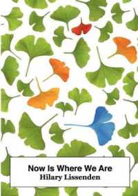 Now is Where We are : Poems from the Priory Hospital