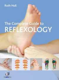 The Complete Guide to Reflexology
