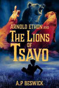 Arnold Ethon and the Lions of Tsavo (Arnold Ethon)