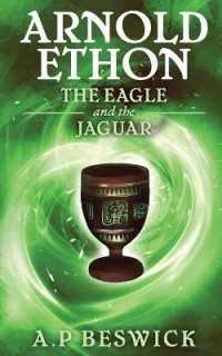 Arnold Ethon - the Eagle and the Jaguar (Arnold Ethon)