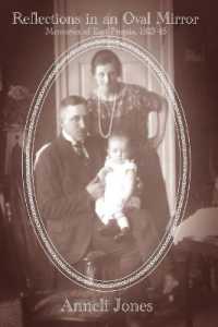 Reflections in an Oval Mirror : Memories of East Prussia 1923-1945