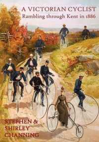 A Victorian Cyclist : Rambling through Kent in 1886