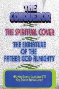 THE Conqueror, the Spiritual Cover and the Signature of the Father God Almighty