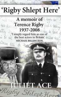 Rigby Shlept Here : A Memoir of Terence Rigby (1937-2008)