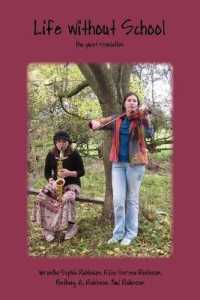 Life without School : The Quiet Revolution