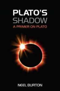 Plato's Shadow : A Primer on Plato