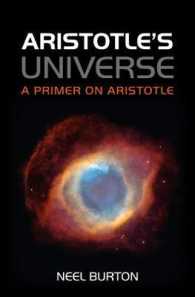 Aristotle's Universe : A Primer on Aristotle