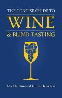 The Concise Guide to Wine and Blind Tasting