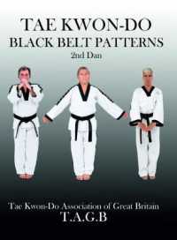 Tae Kwon Do Black Belt Patterns 2nd Dan : The Official Tae Kwon Do Association of Great Britain Training Manual