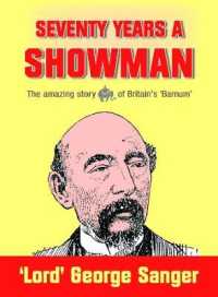 Seventy Years a Showman : New Edition