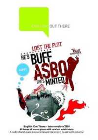 English Out There - Intermediate TD4 - a Modern English Course Incorporating Social Interaction in the Real World and Online - 60 Hours of Lesson Plans and Student Worksheets