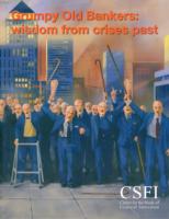 Grumpy Old Bankers : Wisdom from Crises Past -- Paperback