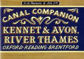 Pearson's Canal Companion - Kennet & Avon, River Thames : Oxford, Reading, Brentford (Canal Companions) （3RD）