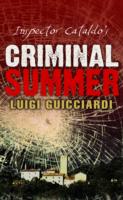 Inspector Cataldo's Criminal Summer