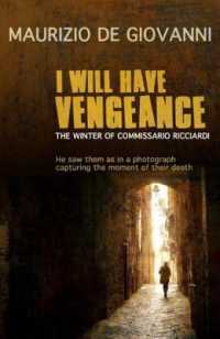 I Will Have Vengeance -- Paperback