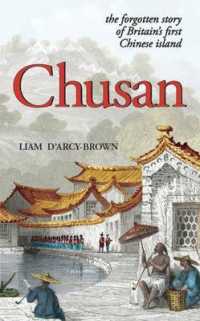Chusan : The Forgotten Story of Britain's First Chinese Island