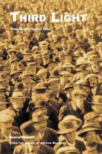 Third Light : One Man's Great War, from the diaries of Arthur Marriott