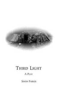 Third Light : A Play