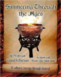 Simmering through the Ages : A Culinary Journey through History!