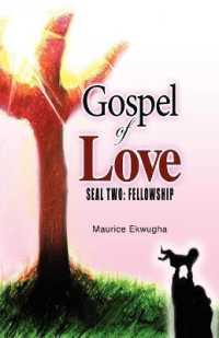 Gospel of Love : Seal Two: Fellowship