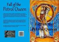 Fall of the Petrol Queen (Poppy Orpington)