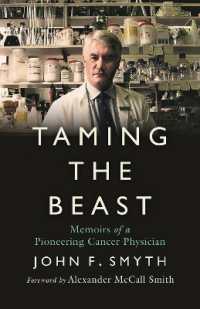 Taming the Beast : Memoirs of a Pioneering Cancer Physician