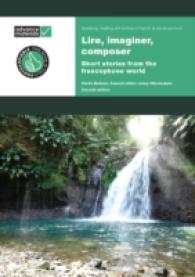 Lire, Imaginer, Composer Practice Book : Short Stories from the Francophone World （2ND）