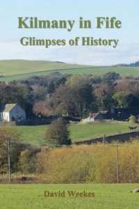 Kilmany in Fife: Gimpses of History