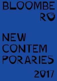 Bloomberg New Contemporaries 2017 : Selected by Caroline Achaintre, Elizabeth Price and George Shaw (Bloomberg New Contemporaries)