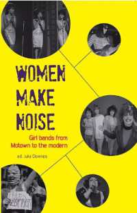 Women Make Noise : Girl Bands from Motown to the Modern