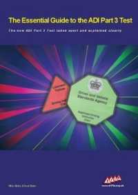 The Essential Guide to the ADI Part 3 Test : The new ADI Part 3 Test taken apart and explained clearly （3RD Spiral）