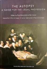 THE AUTOPSY : A GUIDE FOR THE LEGAL PROFESSION