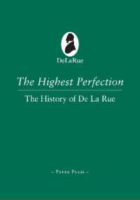 The Highest Perfection : A History of De La Rue