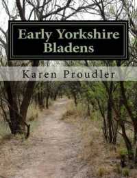 Early Yorkshire Bladens