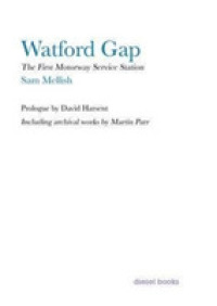 Watford Gap : The First Motorway Service Station
