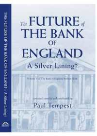 The Future of the Bank of England : A Silver Lining?