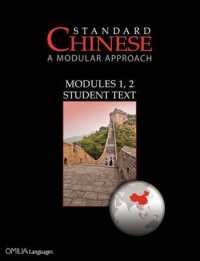 Standard Chinese : A Modular Approach， Modules 1， 2 Student Text